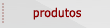 produtos
