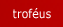 troféus