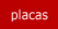 placas