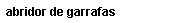 Abridor Garrafas